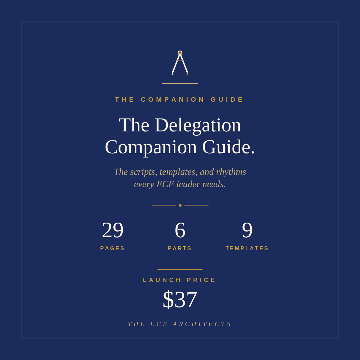 The ECE Architects Delegation Companion Guide